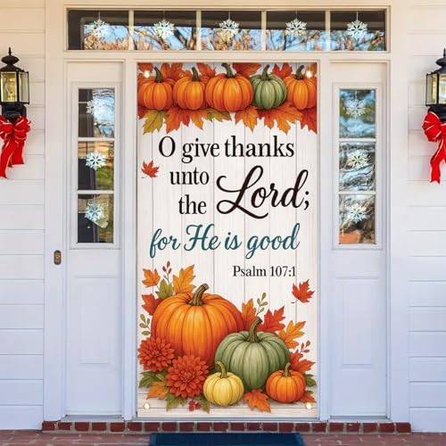 Give Thanks to the Lord Door Cover Banner 71 x 35 Inch Psalm 1071 Thanksgiving Porch Sign with Pumpkin Leaves and Bible Verse Fall Harvest Religious Door Wall Decor for Autumn Christian Home