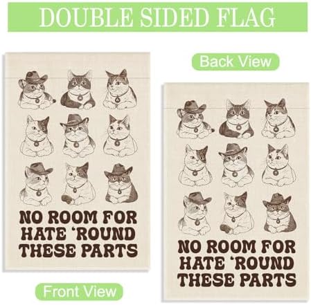 No Room for Hate Round These Parts 12 x 18 Inch Cat Garden Flag