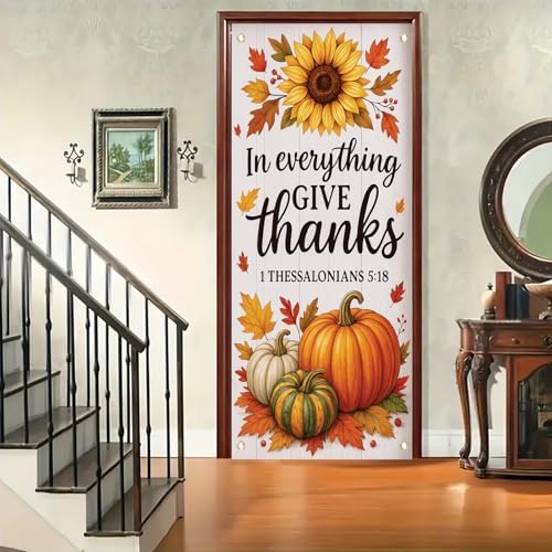 Thanksgiving Door Cover Banner with Bible Verse 1 Thessalonians 5 18 Give Thanks Door Sign Fall Porch Decor with Pumpkins Leaves Christian Autumn Wall Decoration for Church Home