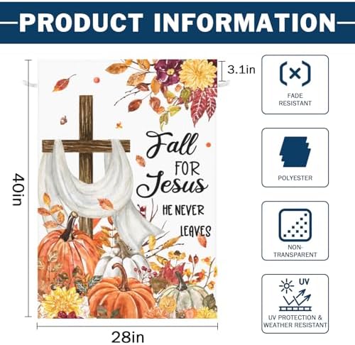 Fall For Jesus He Never Leaves Garden Flag 28x40 Inch Double Sided for Outside Autumn Thanksgiving Yard Flags Pumpkin Cross Outdoor Large Flag for Home Decorations