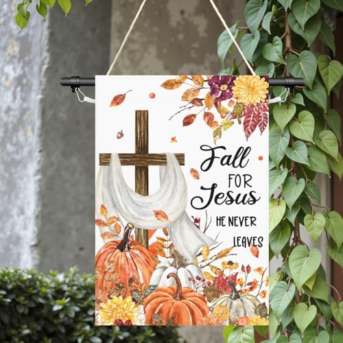 Fall For Jesus He Never Leaves Garden Flag 28x40 Inch Double Sided for Outside Autumn Thanksgiving Yard Flags Pumpkin Cross Outdoor Large Flag for Home Decorations