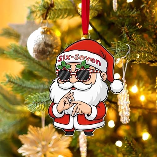 6 Pcs Christmas Tree Decorations Sixseven Santa Hanging Pendants Designs 2D Acrylic Funny 6 7 Santa Ornament DIY Xmas Santa Claus Hanging Ornaments for Kids Teens Boys Girls Christmas