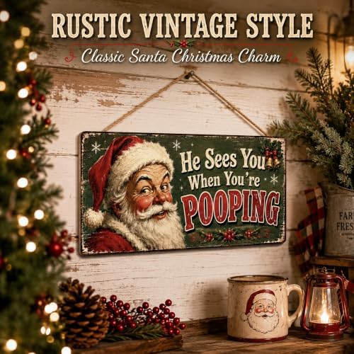 Christmas Decorations - He Sees You When You're Pooping Funny Santa Sign