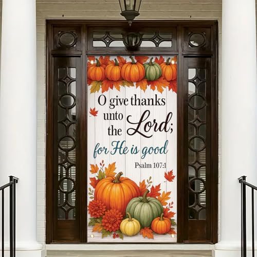 Give Thanks to the Lord Door Cover Banner 71 x 35 Inch Psalm 1071 Thanksgiving Porch Sign with Pumpkin Leaves and Bible Verse Fall Harvest Religious Door Wall Decor for Autumn Christian Home