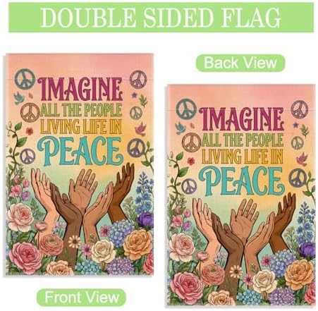 Imagine All The People Living Life In Peace Garden Flag, 12 x 18 Inch Double Sided Floral Unity Decor Yard Flag, Inspirational Kindness Equality Outdoor Banner Gifts for Friend Neighbor Family