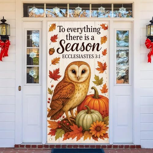 Fall Bible Verse Banner Ecclesiastes 3 1 Owl Door Sign Autumn Pumpkin Leaf Sunflower Wall Hanging Christian Thanksgiving Porch Decor Seasonal Scripture Decoration for Home Church Entryway