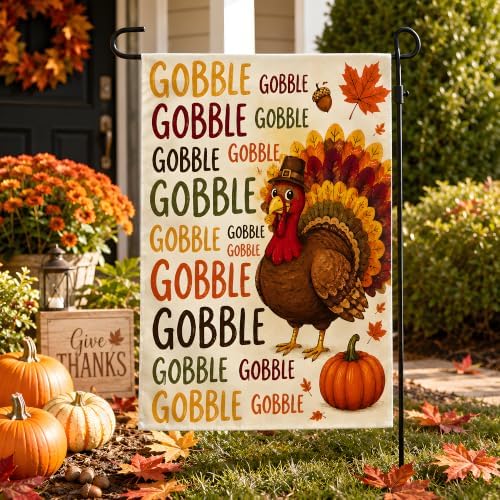 Thanksgiving Decorations - Funny Gobble Gobble Turkey Garden Flag
