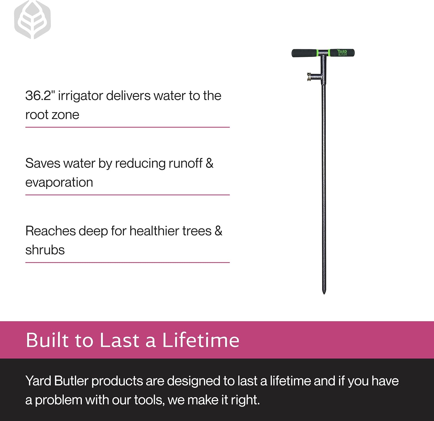 Yard Butler 36 Inch Deep Root Irrigator - Drip Watering Irrigator Tool - Soil and Root Penetration - Deep Plant and