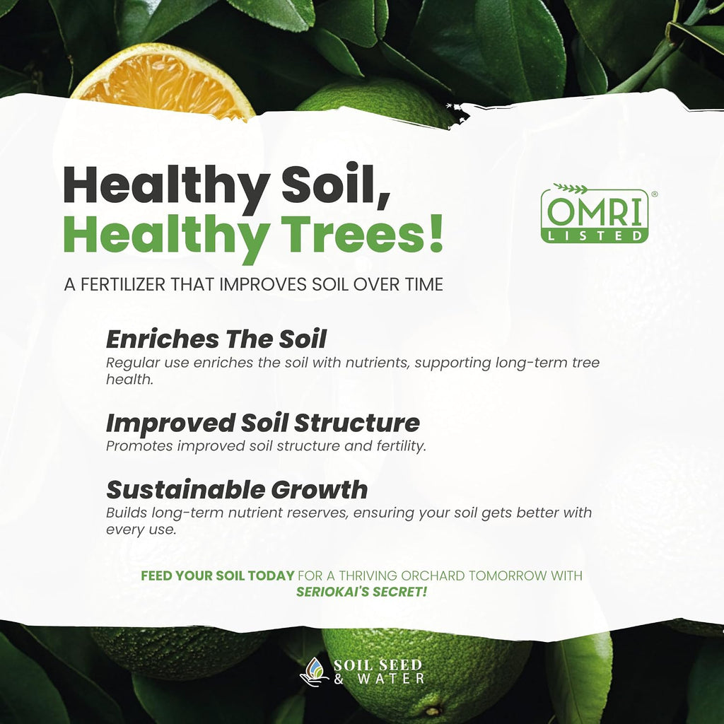 Soil Seed & Water Seriokai’s Secret Organic Fertilizer – Soil Amendment for Avocado & Lime, Lemon, Grapefruit, Orange