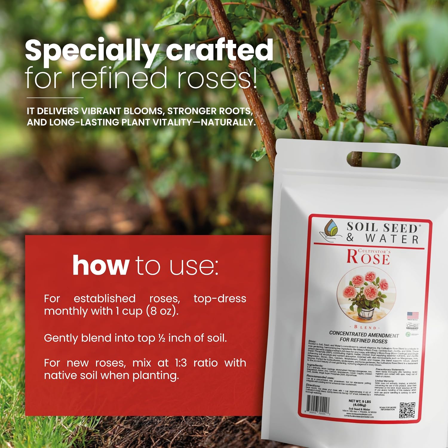 Soil Seed & Water Cultivator’s Rose Blend – Organic Fertilizer & Soil Amendment for Roses & Flowering Shrubs - OMRI