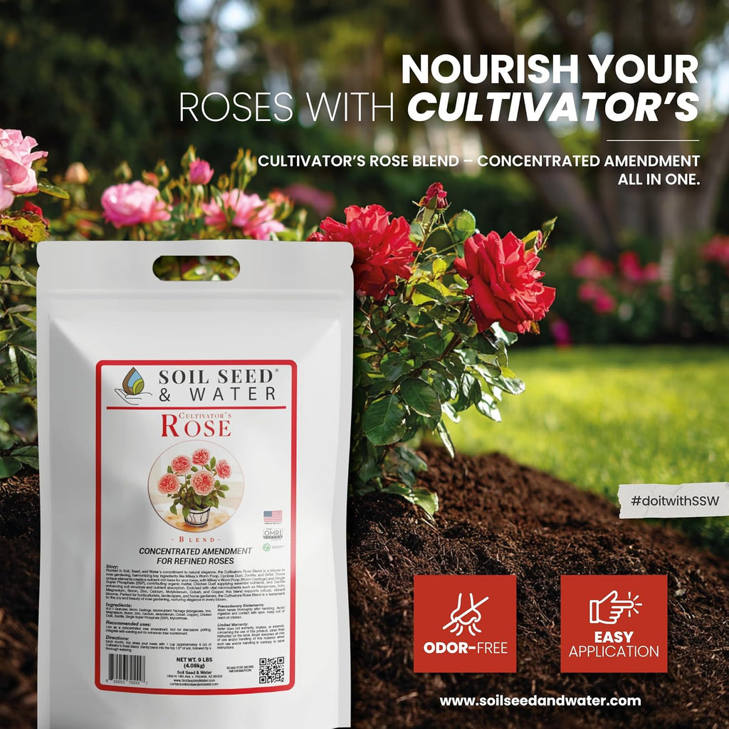 Soil Seed & Water Cultivator’s Rose Blend – Organic Fertilizer & Soil Amendment for Roses & Flowering Shrubs - OMRI
