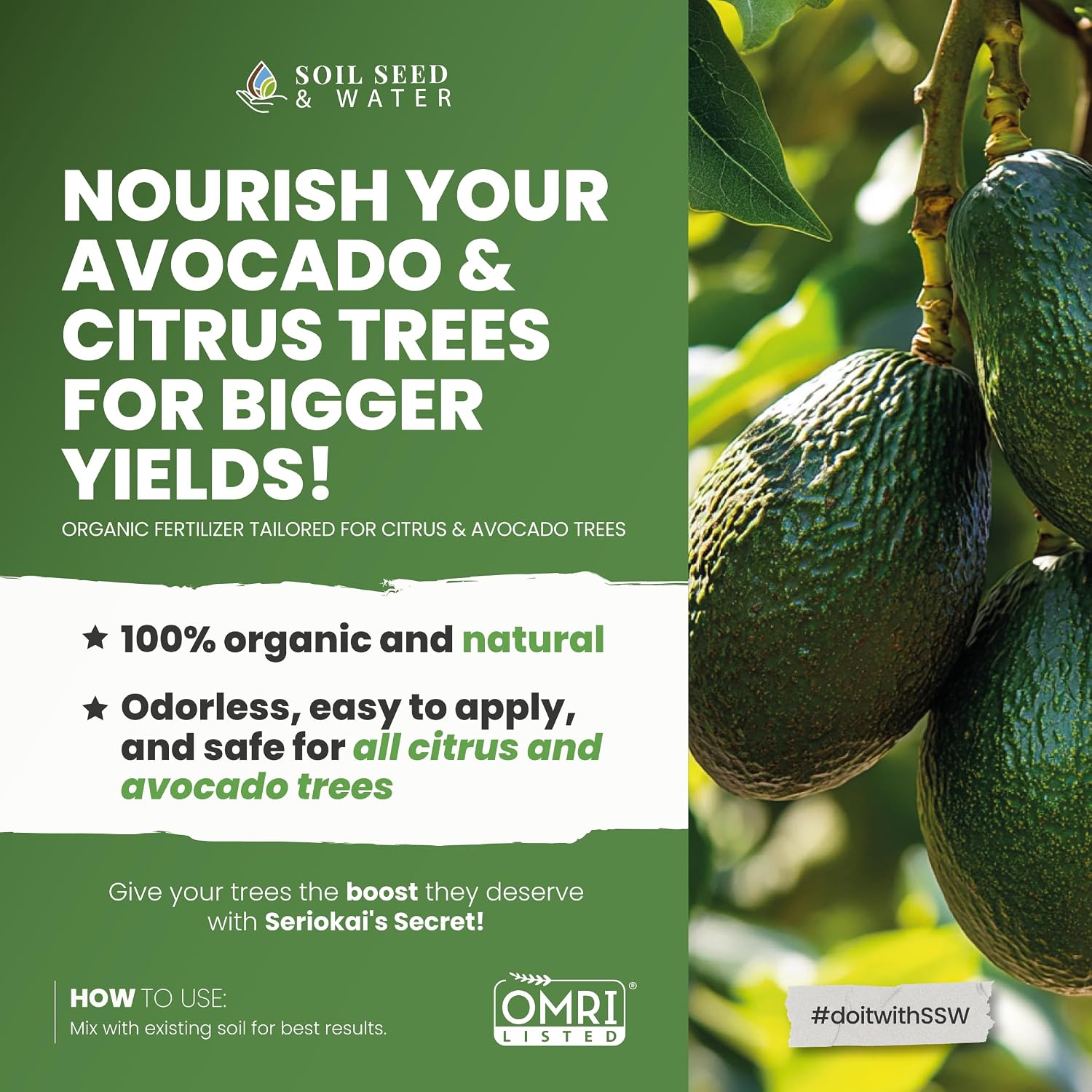 Soil Seed & Water Seriokai’s Secret Organic Fertilizer – Soil Amendment for Avocado & Lime, Lemon, Grapefruit, Orange
