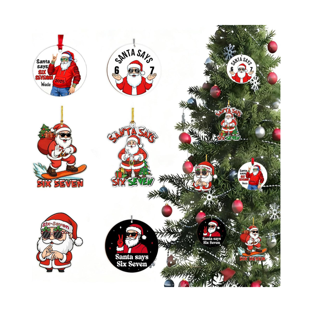 6 Pcs Christmas Tree Decorations Sixseven Santa Hanging Pendants Designs 2D Acrylic Funny 6 7 Santa Ornament DIY Xmas Santa Claus Hanging Ornaments for Kids Teens Boys Girls Christmas